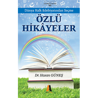 Özlü Hikayeler Hasan Güneş