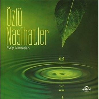 Özlü Nasihatler