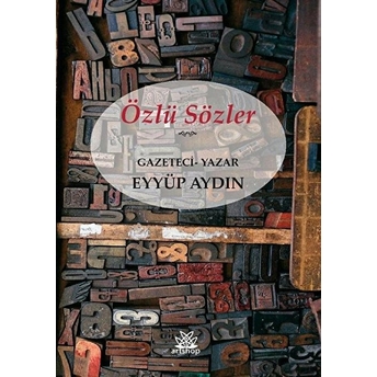 Özlü Sözler Eyyüp Aydın