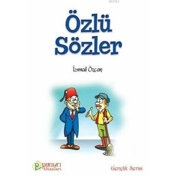 Özlü Sözler Ismail Özcan