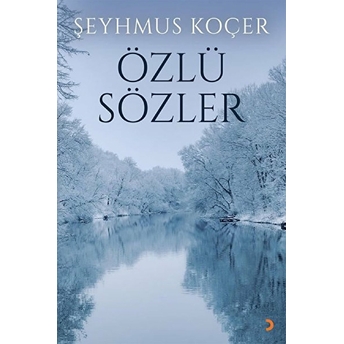 Özlü Sözler - Şeyhmus Koçer