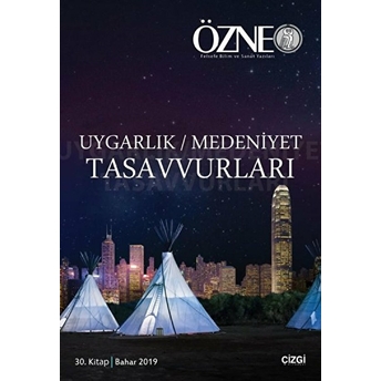 Özne 30. Kitap Uygarlık / Medeniyet Tasavvurları