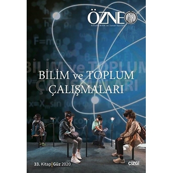 Özne 33. Kitap (Bilim Ve Toplum Çalışmaları) Kolektif