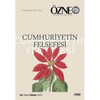 Özne | 38. Kitap Cumhuriyetin Felsefesi Mustafa Günay