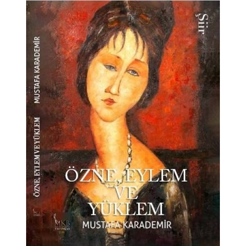 Özne, Yüklem Ve Eylem Mustafa Karademir