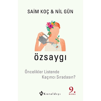 Özsaygı - Öncelikler Listende Kaçıncı Sıradasın? Nil Gün Saim Koç