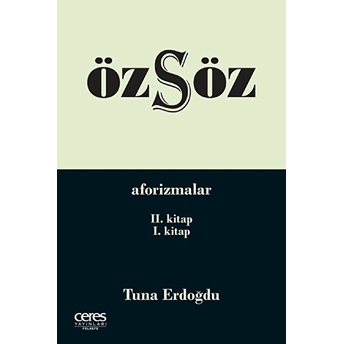 Özsöz - Aforizmalar Tuna Erdoğdu