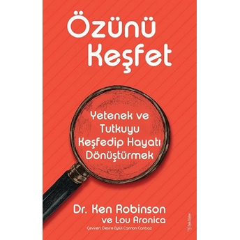 Özünü Keşfet Dr. Ken Robinson, Lou Aronica