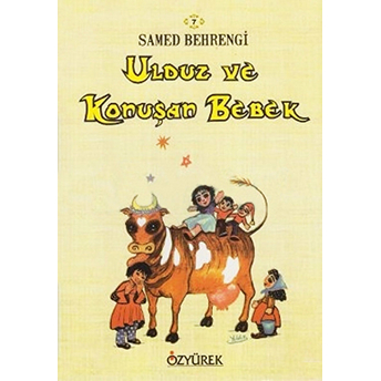 Özyürek-Ulduz Ve Konuşan Bebek Samed Behrengi