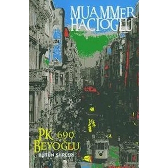 P.k.690 Beyoğlu (Bütün Şiirleri)