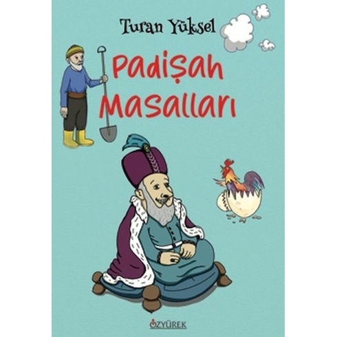 Padişah Masalları Turan Yüksel