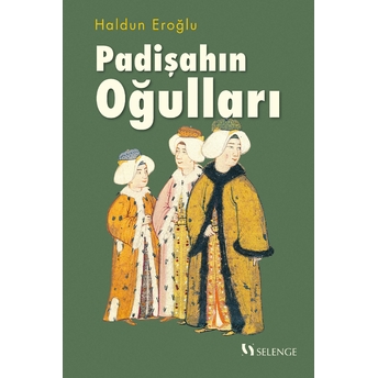 Padişahın Oğulları Haldun Eroğlu