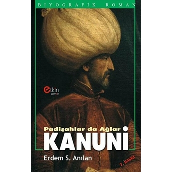 Padişahlar Da Ağlar Kanuni