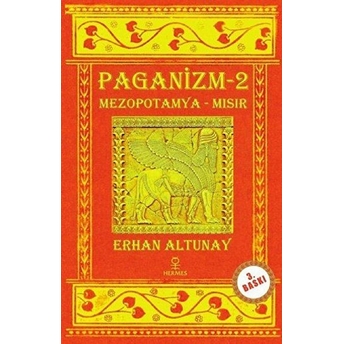 Paganizm 2 Mezopotamya - Mısır Erhan Altunay