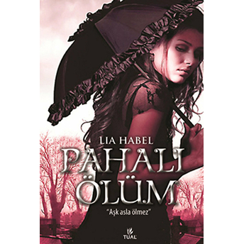 Pahalı Ölüm-Lia Habel