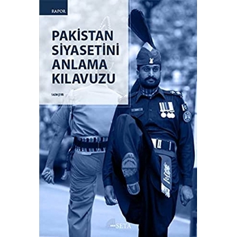 Pakistan Siyasetini Anlama Kılavuzu-Salim Çevik