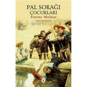 Pal Sokağı Çocukları Ferenc Molnar