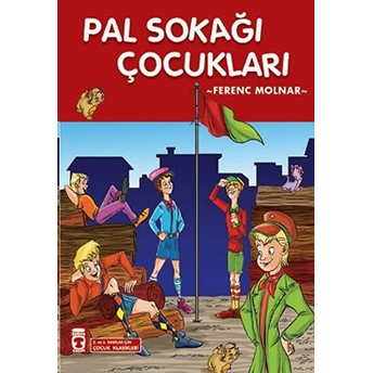 Pal Sokağı Çocukları Ferenc Molnar