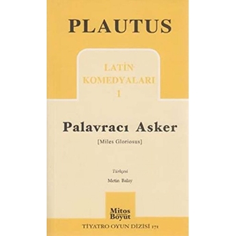 Palavracı Asker Latin Komedyaları 1 Plautus