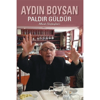 Paldır Güldür Aydın Boysan