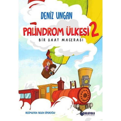 Palindrom Ülkesi 2: Bir Saat Macerası - Deniz Ungan