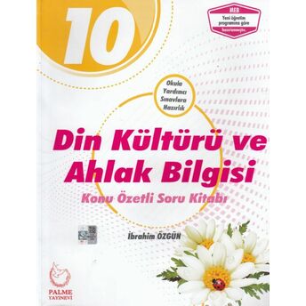 Palme 10. Sınıf Din Kültürü Ve Ahlak Bilgisi Konu Özetli Soru Kitabı Ibrahim Özgün