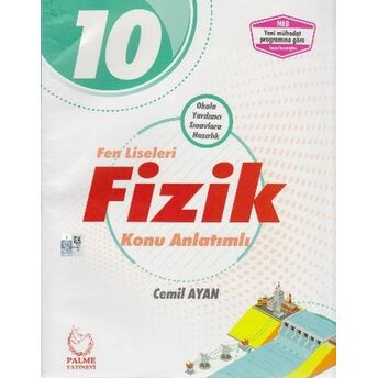 Palme 10. Sınıf Fen Liseleri Fizik Konu Anlatımlı (Yeni) Cemil Ayan