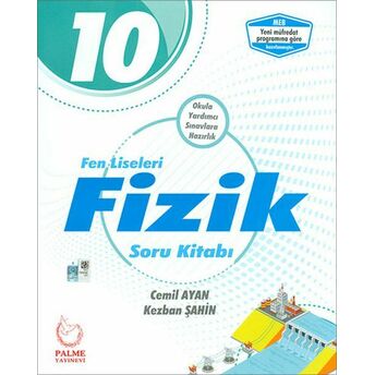 Palme 10.Sınıf Fen Liseleri Fizik Soru Kitabı (Yeni) Kezban Şahin