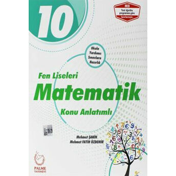 Palme 10.Sınıf Fen Liseleri Matematik Konu Anlatımlı (Yeni) Mehmet Şahin