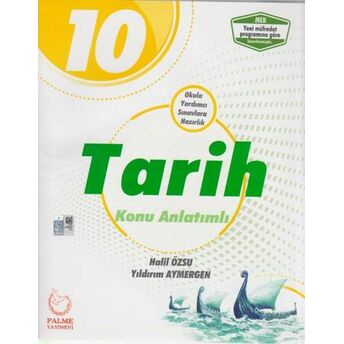 Palme 10. Sınıf Tarih Konu Anlatımlı (Yeni) Yıldırım Aymergen