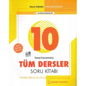 Palme 10. Sınıf Tüm Dersler Soru Bankası (Yeni) Kolektif