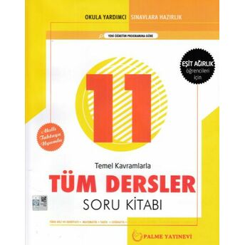 Palme 11. Sınıf Eşit Ağırlık Tüm Dersler Soru Bankası (Yeni) Kolektif