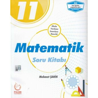 Palme 11.Sınıf Matematik Soru Kitabı (Yeni) Mehmet Şahin