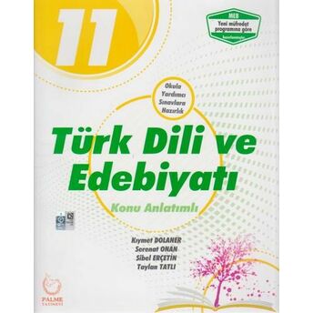 Palme 11. Sınıf Türk Dili Ve Edebiyatı Konu Anlatımlı (Yeni) Serenat Onan