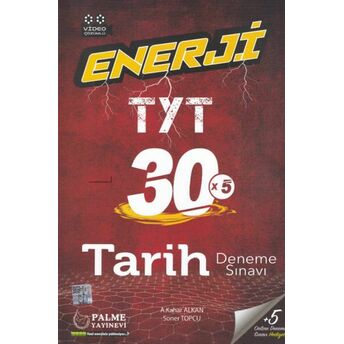 Palme 2021 Enerji Tyt 30X5 Tarih Deneme Sınavı A. Kahar Alkan, Soner Topcu