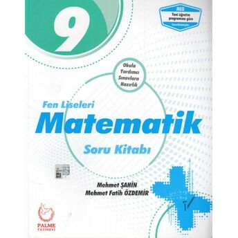 Palme 9.Sınıf Fen Liseleri Matematik Soru Kitabı (Yeni) Mehmet Fatih Özdemir , Mehmet Şahin