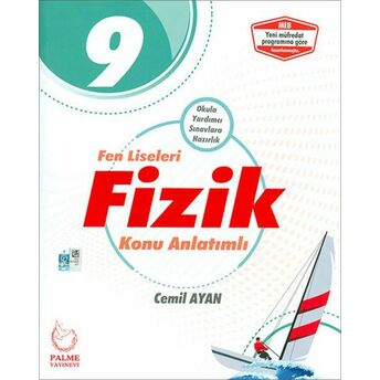 Palme 9.Sınıf Fizik Konu Anlatımlı Fen Liseleri (Yeni) Cemil Ayan