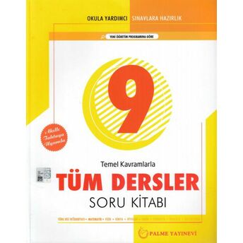 Palme 9. Sınıf Temel Kavramlarla Tüm Dersler Soru Kitabı (Yeni) Kolektif