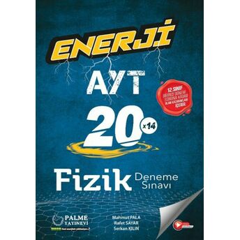 Palme Enerji Ayt Fizik 20 Deneme Sınavı