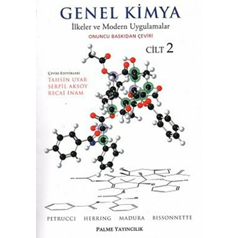 Palme Genel Kimya Cilt 2 - Ilkeler Ve Modern Uygulamalar R. H. Petrucci , F. G. Herring , J. D. Madura , C. Bissonnette