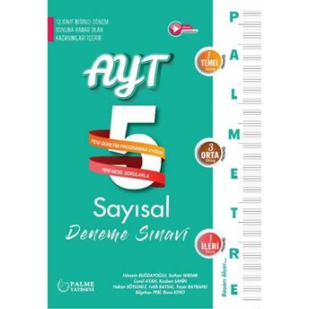 Palme Palmetre Ayt Sayısal 5 Deneme Sınavı (12. Sınıf Birinci Dönem Konularını Içerir.) Komisyon