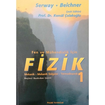 Palme Serway.beichner Fen Ve Mühendislik Için Fizik 1 Raymond A. Serway, Robert J. Beichner