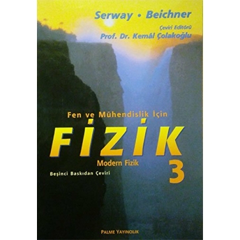 Palme Serway.beichner Fen Ve Mühendislik Için Fizik 3 Raymond A. Serway, Robert J. Beichner