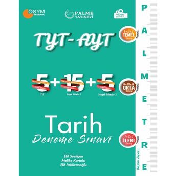 Palme Tyt Ayt 5 15 5 Tarih Deneme Sınavı Komisyon