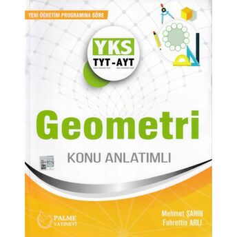 Palme Tyt Ayt Geometri Konu Anlatımlı (Yeni) Fahrettin Arlı, Mehmet Şahin