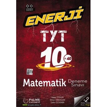 Palme Tyt Matematik Enerji 10 Deneme Sınavı Aytaç Uygun, Ömer Armağan, Zafer Özdemir