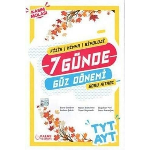 Palme Tyt/Ayt 7 Günde Güz Dönemi Soru Bankası (Fizik/Kimya/Biyoloji)