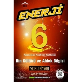 ​​Palme Yayınları 6. Sınıf Din Kültürü Ve Ahlak Bilgisi Enerji Soru Kitabı Güler Baraklıoğlu