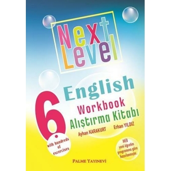 Palme Yayınları 6. Sınıf English Next Level Workbook Alıştırma Kitabı Yaprak Test Komisyon