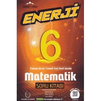 ​​Palme Yayınları 6. Sınıf Matematik Enerji Soru Kitabı Mustafa Kemal Yakın